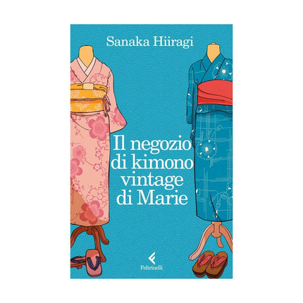 Copertina libro IL NEGOZIO DI KIMONO VINTAGE DI MARIE