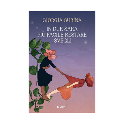 Copertina libro IN DUE SARÀ PIÙ FACILE RESTARE SVEGLI