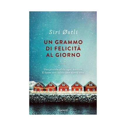 Copertina libro UN GRAMMO DI FELICITÀ AL GIORNO