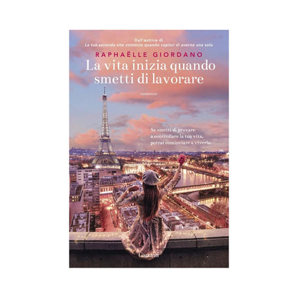 Copertina libro LA VITA INIZIA QUANDO SMETTI DI LAVORARE