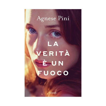 Copertina libro LA VERITÀ È UN FUOCO