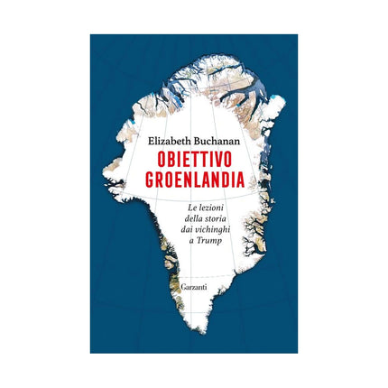 Copertina libro OBIETTIVO GROENLANDIA. LE LEZIONI DELLA