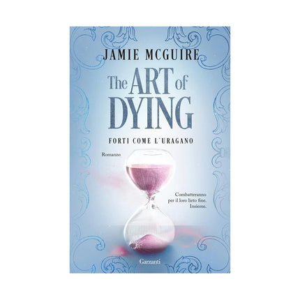 Copertina libro THE ART OF DYING. FORTI COME L'URAGANO