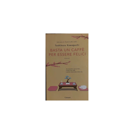 Copertina libro BASTA UN CAFFÈ PER ESSERE FELICI