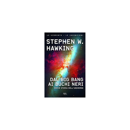 Copertina libro DAL BIG BANG AI BUCHI NERI. BREVE STORIA