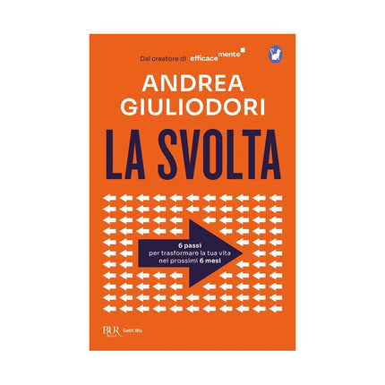 Copertina libro LA SVOLTA. 6 PASSI PER TRASFORMARE LA TU