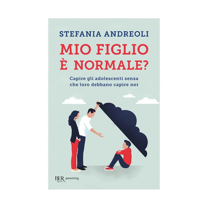 Copertina libro MIO FIGLIO È NORMALE? CAPIRE GLI ADOLESC