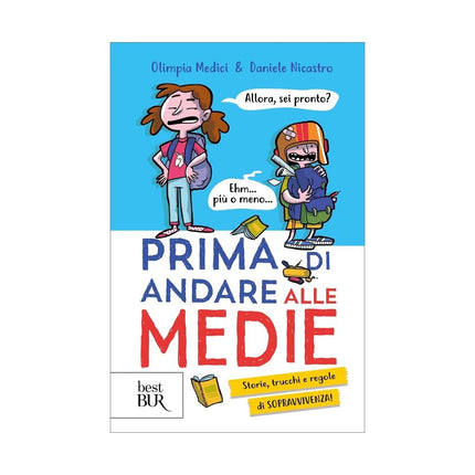Copertina libro PRIMA DI ANDARE ALLE MEDIE. STORIE, TRUC