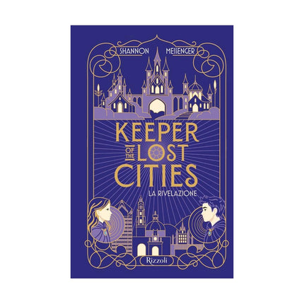 Copertina libro LA RIVELAZIONE. KEEPER OF THE LOST CITIE