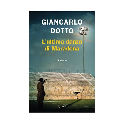 Copertina libro L'ULTIMA DANZA DI MARADONA