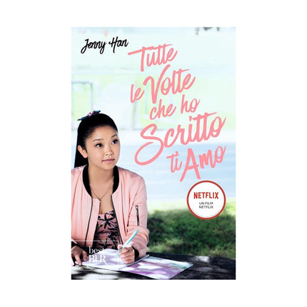 Copertina libro TUTTE LE VOLTE CHE HO SCRITTO TI AMO