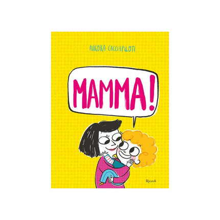 Copertina libro MAMMA! EDIZ. A COLORI