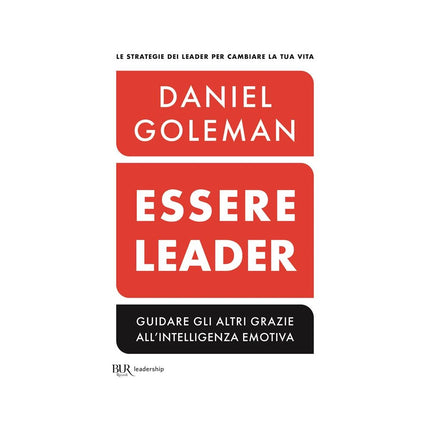 Copertina libro ESSERE LEADER. GUIDARE GLI ALTRI GRAZIE