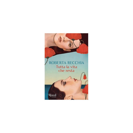 Copertina libro TUTTA LA VITA CHE RESTA