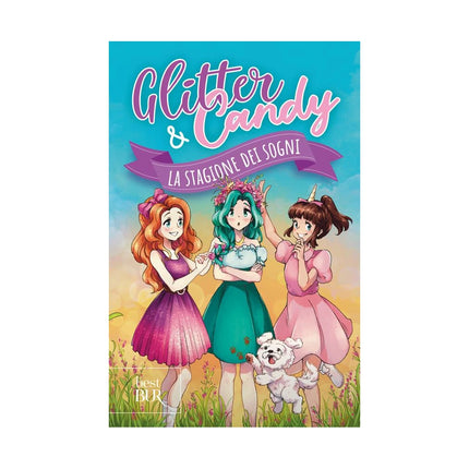 Copertina libro LA STAGIONE DEI SOGNI. GLITTER & CANDY