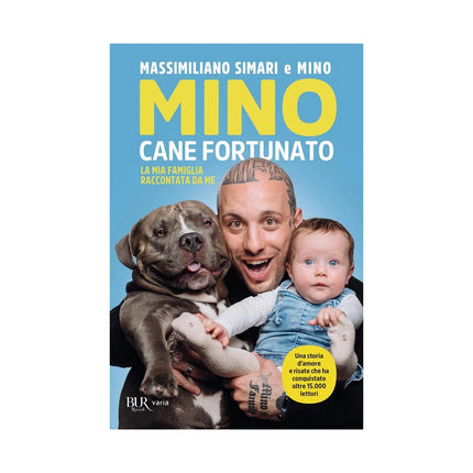 Copertina libro MINO CANE FORTUNATO. LA MIA FAMIGLIA RAC
