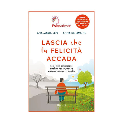 Copertina libro LASCIA CHE LA FELICITÀ ACCADA. LEZIONI D