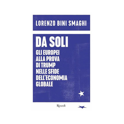 Copertina libro DA SOLI. GLI EUROPEI ALLA PROVA DI TRUMP