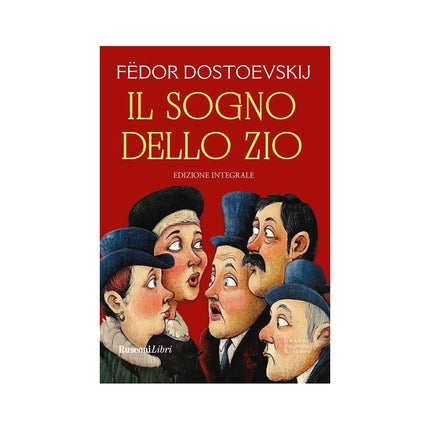 Copertina libro IL SOGNO DELLO ZIO. EDIZ. INTEGRALE