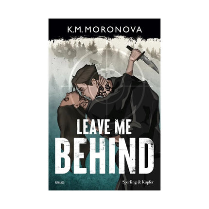 Copertina libro LEAVE ME BEHIND. EDIZ. ITALIANA