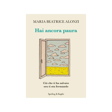 Copertina libro HAI ANCORA PAURA. CIÒ CHE TI HA SALVATO