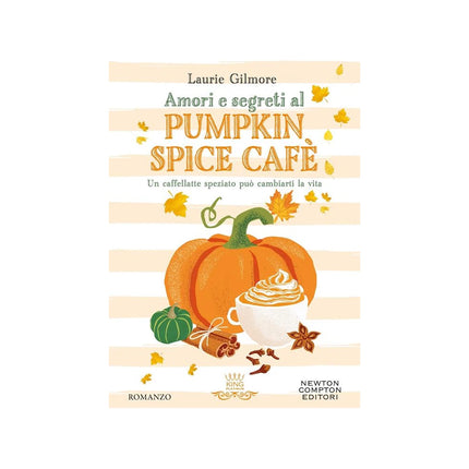 Copertina libro AMORI E SEGRETI AL PUMPKIN SPICE CAFÈ