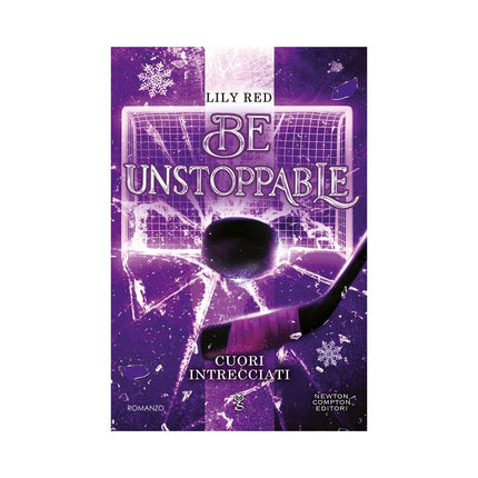 Copertina libro BE UNSTOPPABLE. CUORI INTRECCIATI