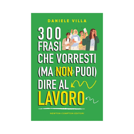 Copertina libro 300 FRASI CHE VORRESTI (MA NON PUOI) DIR