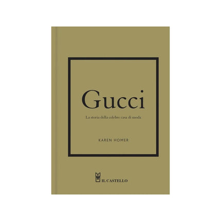 Copertina libro GUCCI. LA STORIA DELLA CELEBRE CASA DI M