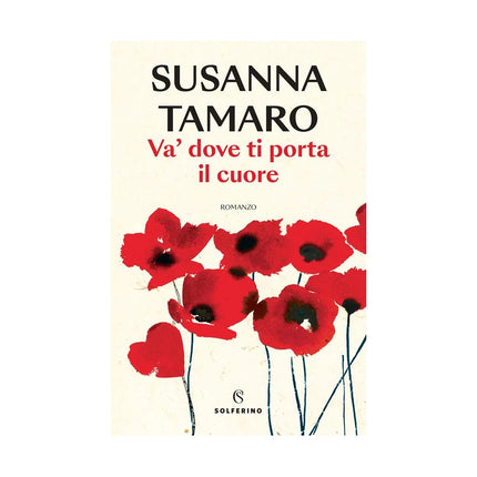 Copertina libro VA' DOVE TI PORTA IL CUORE