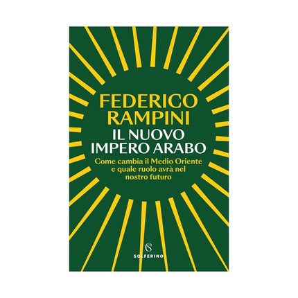 Copertina libro IL NUOVO IMPERO ARABO. COME CAMBIA IL ME