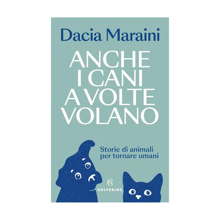 Copertina libro ANCHE I CANI A VOLTE VOLANO. STORIE DI A