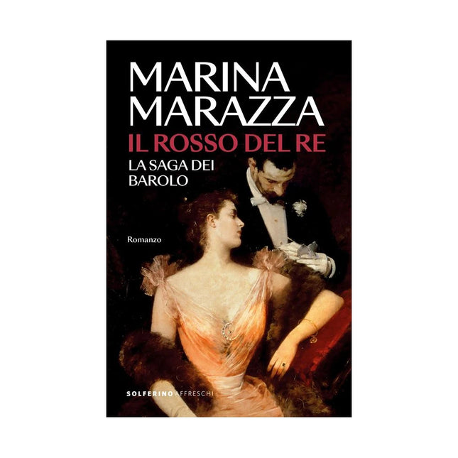 Copertina libro IL ROSSO DEL RE. LA SAGA DEI BAROLO