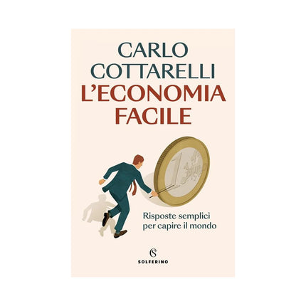 Copertina libro L'ECONOMIA FACILE. RISPOSTE SEMPLICI PER