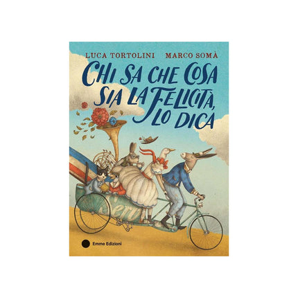 Copertina libro CHI SA CHE COSA SIA LA FELICITÀ, LO DICA