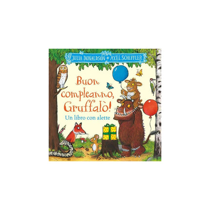 Copertina libro BUON COMPLEANNO, GRUFFALÒ! UN LIBRO CON