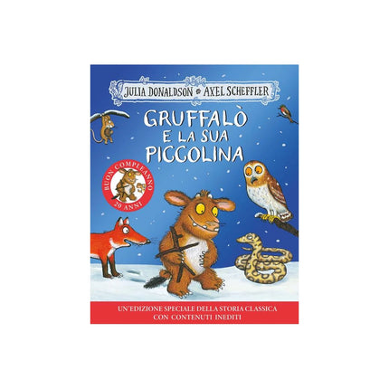 Copertina libro GRUFFALÒ E LA SUA PICCOLINA. 20 ANNI. ED