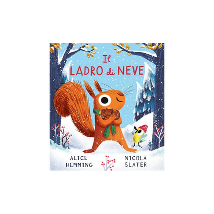 Copertina libro IL LADRO DI NEVE. EDIZ. A COLORI