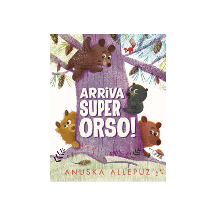 Copertina libro ARRIVA SUPER ORSO! EDIZ. A COLORI