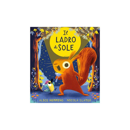 Copertina libro IL LADRO DI SOLE. EDIZ. A COLORI
