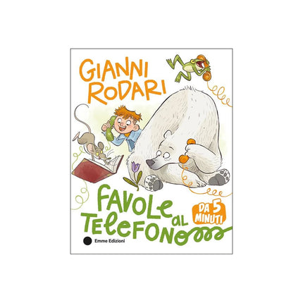 Copertina libro FAVOLE AL TELEFONO DA 5 MINUTI. EDIZ. A