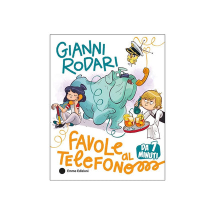 Copertina libro FAVOLE AL TELEFONO DA 7 MINUTI. EDIZ. A