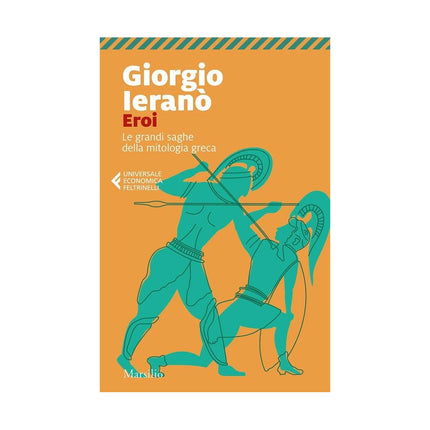 Copertina libro EROI. LE GRANDI SAGHE DELLA MITOLOGIA GR