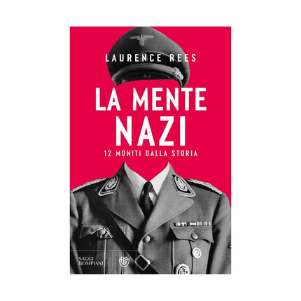 Copertina libro LA MENTE NAZI. 12 MONITI DALLA STORIA