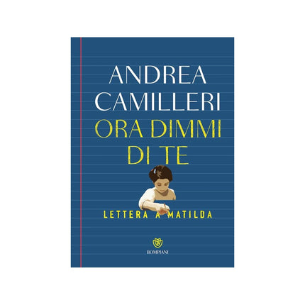 Copertina libro ORA DIMMI DI TE. LETTERA A MATILDA