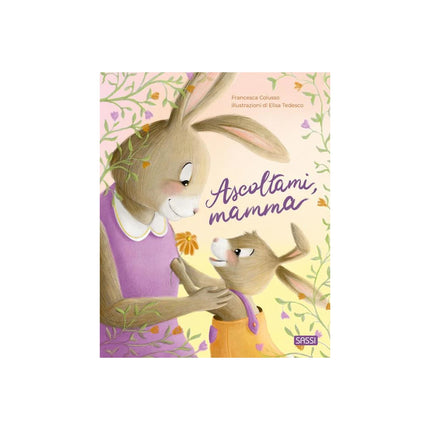 Copertina libro ASCOLTAMI, MAMMA. EDIZ. A COLORI