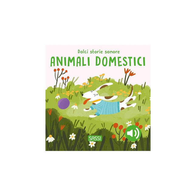 Copertina libro GLI ANIMALI DOMESTICI. DOLCI STORIE SONO