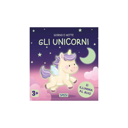 Copertina libro GLI UNICORNI. GIORNO E NOTTE. EDIZ. A CO