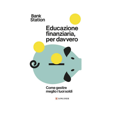 Copertina libro EDUCAZIONE FINANZIARIA, PER DAVVERO. COM