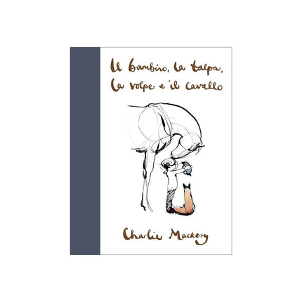 Copertina libro IL BAMBINO, LA TALPA, LA VOLPE E IL CAVA